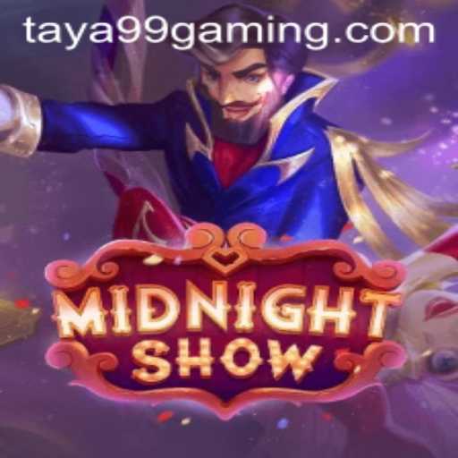 Immersing in the Thrills of MidnightShow - A Dazzling New Experience with TAYA99.com