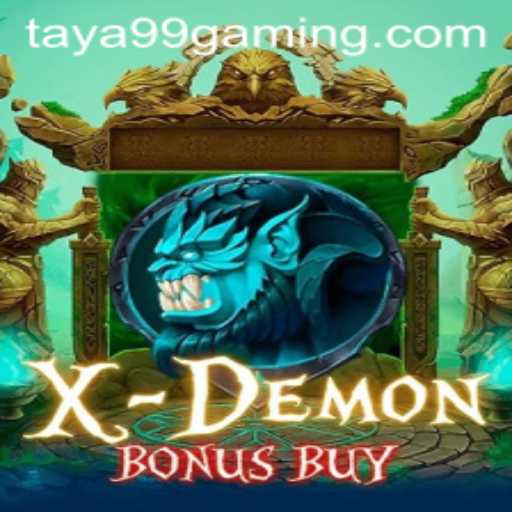 Exploring XDemonBonusBuy: A Thrilling Gaming Adventure with TAYA99.com